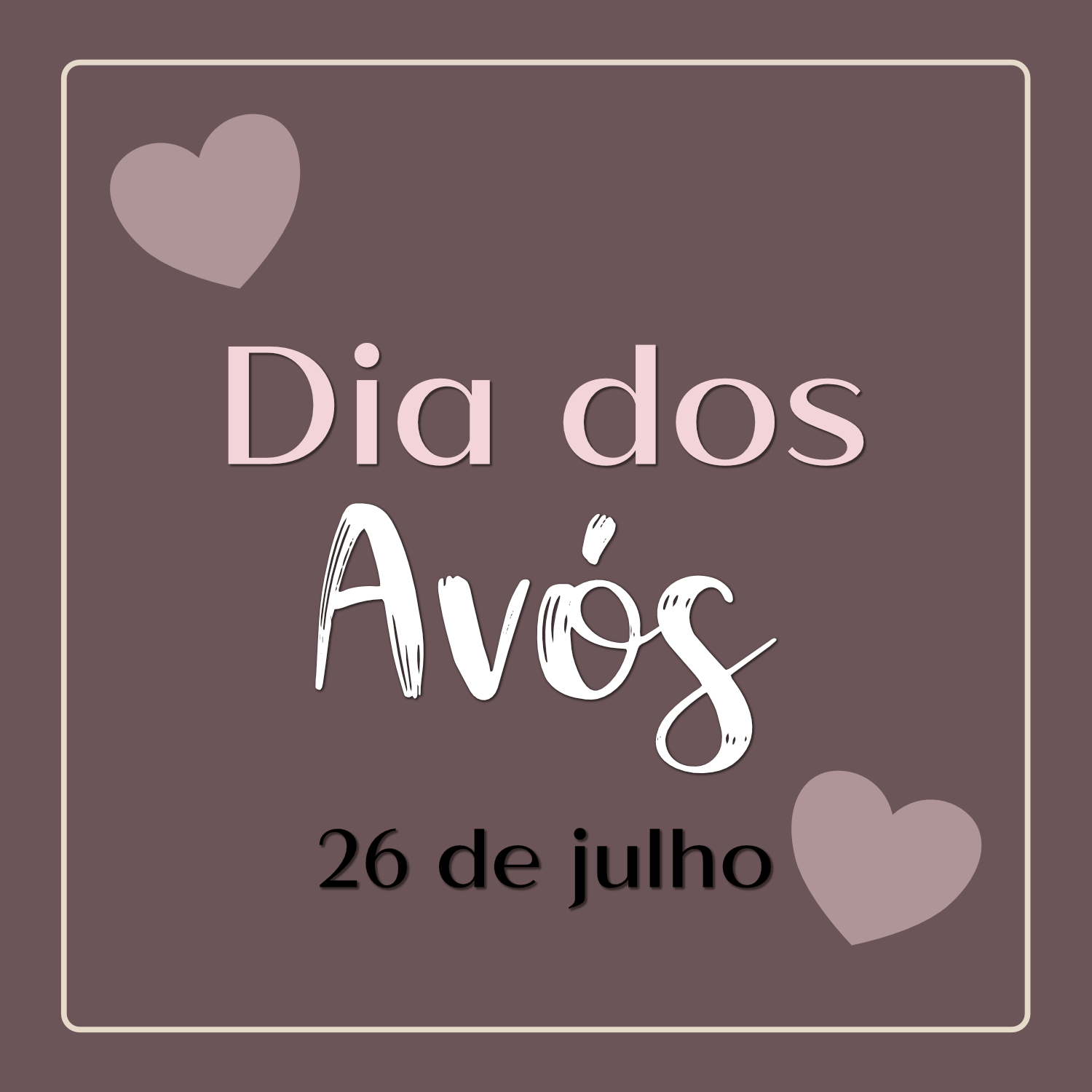 Dia dos Avós 🤎